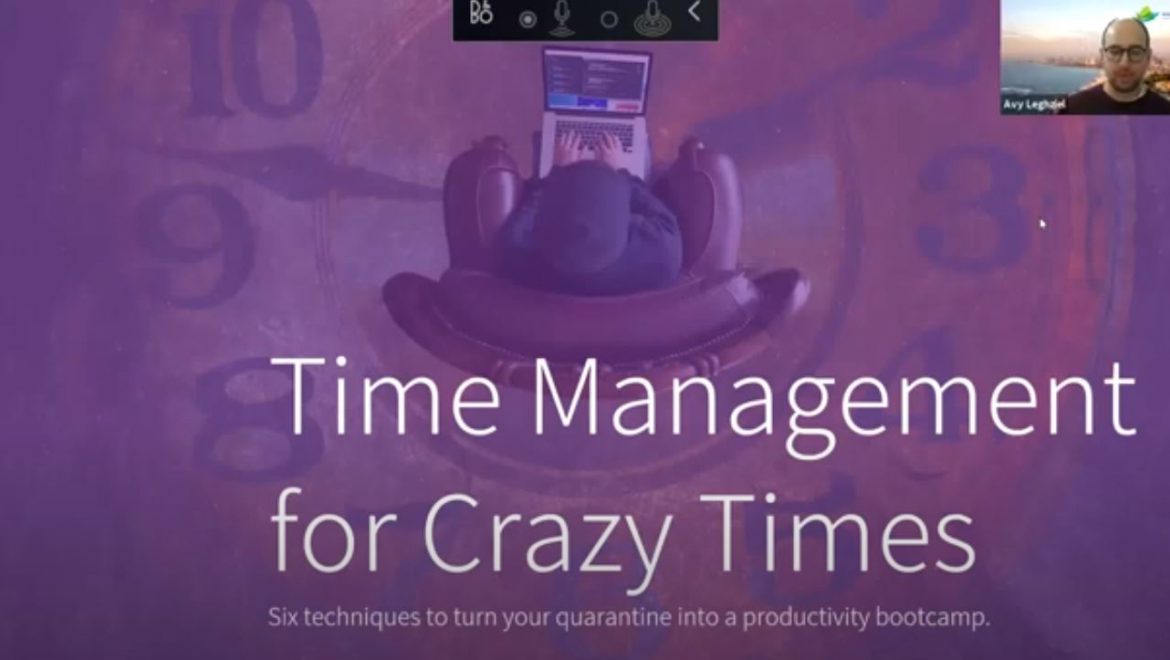 Time management for crazy times
